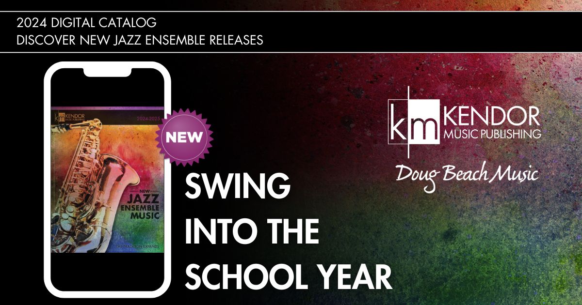 Kendor Music Publishing 2024-2025 Jazz Ensemble Music